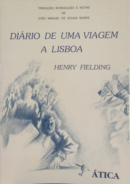DIÁRIO DE UMA VIAGEM A LISBOA.
