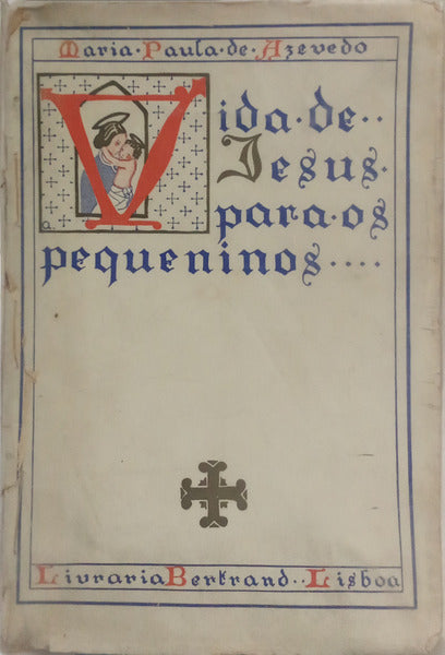 VIDA DE JESUS PARA OS PEQUENINOS.