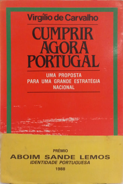 CUMPRIR AGORA PORTUGAL. [C/TARJA]
