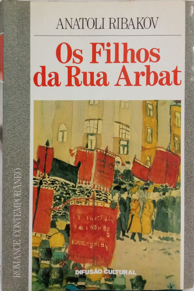 OS FILHOS DA RUA ARBAT.