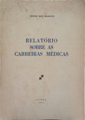 RELATÓRIO SOBRE AS CARREIRAS MÉDICAS.