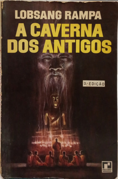 A CAVERNA DOS ANTIGOS. [3.ª EDIÇÃO]