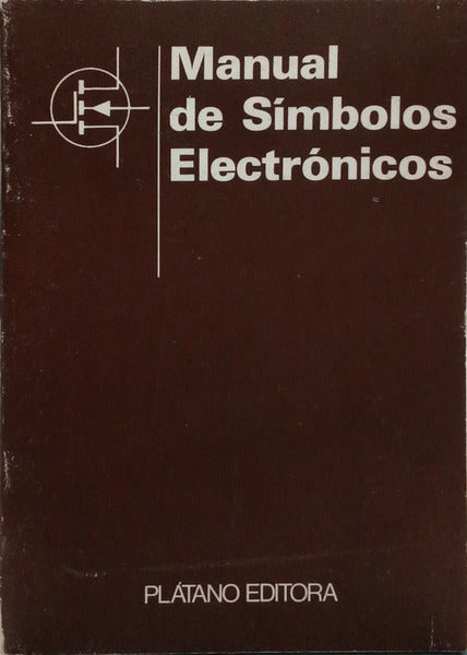 MANUAL DE SÍMBOLOS ELECTRÓNICOS.