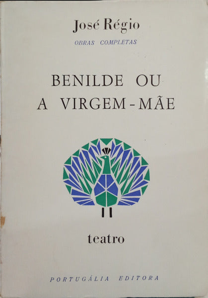 BENILDE OU A VIRGEM-MÃE. [2.ª EDIÇÃO]