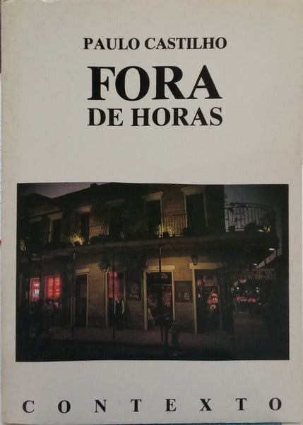FORA DE HORAS. [3.ª EDIÇÃO, DEDICATÓRIA DO AUTOR]