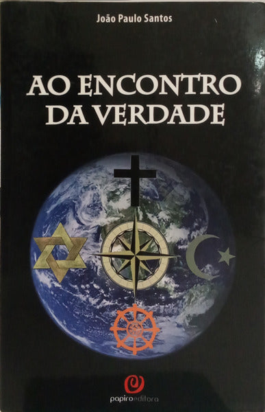 AO ENCONTRO DA VERDADE.