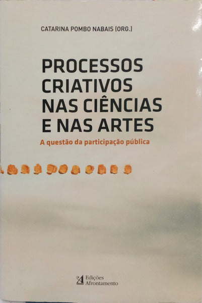 PROCESSOS CRIATIVOS NAS CIÊNCIAS E NAS ARTES.