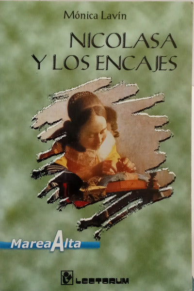 NICOLASA Y LOS ENCAJES. [DEDICATÓRIA DA AUTORA]