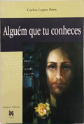 ALGUÉM QUE TU CONHECES. [DEDICATÓRIA]