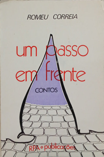 UM PASSO EM FRENTE. [DEDICATÓRIA]
