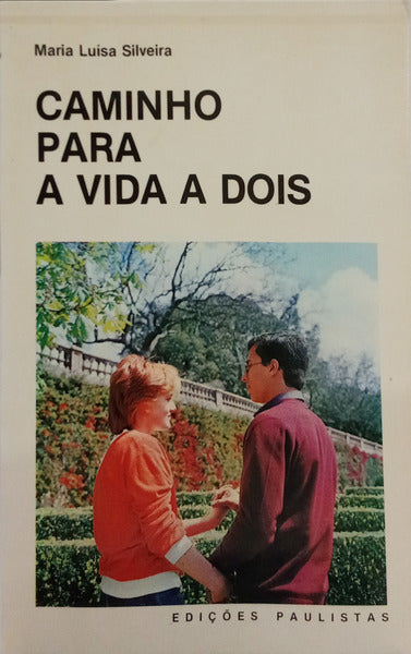 CAMINHO PARA A VIDA A DOIS.