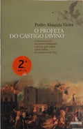 O PROFETA DO CASTIGO DIVINO. [2.ª EDIÇÃO]