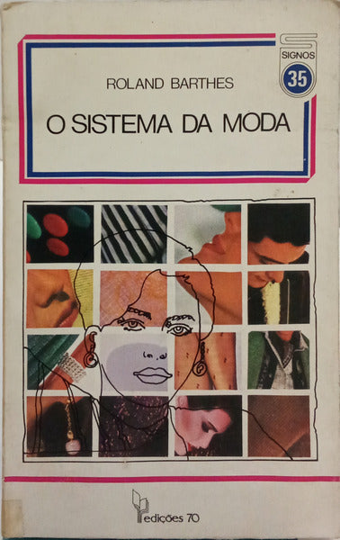 O SISTEMA DA MODA.