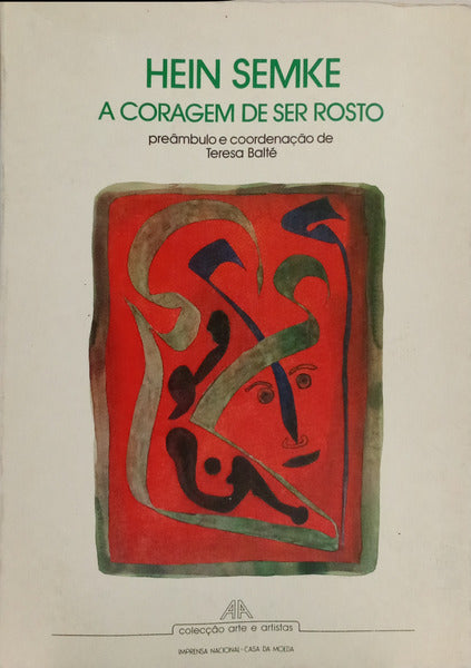 A CORAGEM DE SER ROSTO.