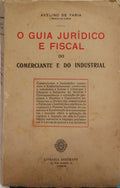 O GUIA JURÍDICO E FISCAL DO COMERCIANTE E DO INDUSTRIAL.