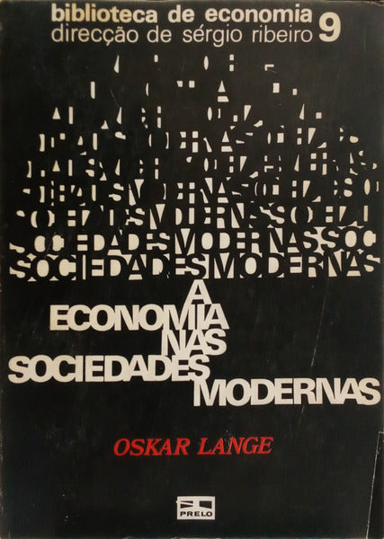 A ECONOMIA NAS SOCIEDADES MODERNAS. [1.ª EDIÇÃO]
