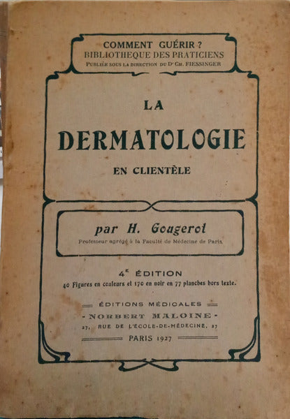 LA DERMATOLOGIE EN CLIENTÉLE. [4.ª EDIÇÃO]