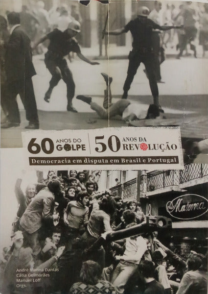 60 ANOS DO GOLPE, 50 ANOS DA REVOLUÇÃO. [DEDICATÓRIA]