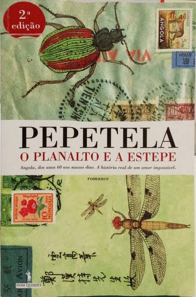 O PLANALTO E A ESTEPE. [2.ª EDIÇÃO]