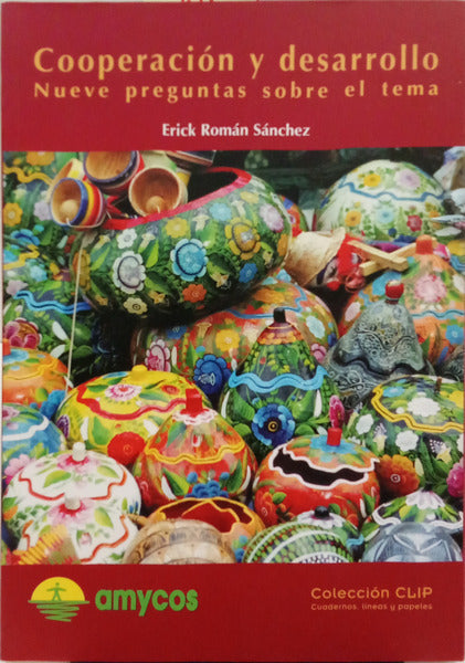 COOPERACIÓN Y DESARROLLO: NUEVE PREGUNTAS SOBRE EL TEMA. [1.ª EDIÇÃO]
