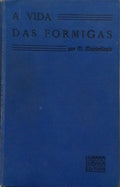 A VIDA DAS FORMIGAS.