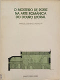 O MOSTEIRO DE RORIZ NA ARTE ROMÂNICA DO DOURO LITORAL.