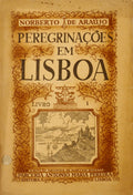 PEREGRINAÇÕES EM LISBOA. [16 VOLS.]