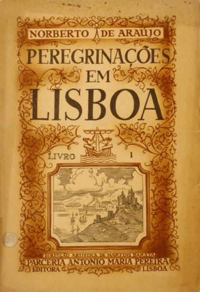 PEREGRINAÇÕES EM LISBOA. [16 VOLS.]