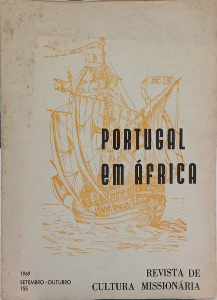 PORTUGAL EM ÁFRICA, N.º 155, SETEMBRO-OUTUBRO 1969.