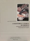 O MOSTEIRO E A IGREJA DE ERMELO.