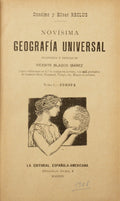 NOVÍSIMA GEOGRAFÍA UNIVERSAL. [6 VOLS.]