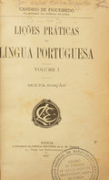 LIÇÕES PRÁTICAS DA LÍNGUA PORTUGUESA. [ED. MISTAS]