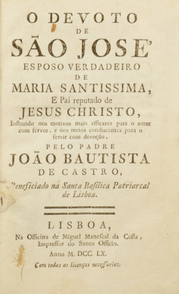 O DEVOTO DE SÃO JOSÉ, ESPOSO VERDADEIRO DE MARIA SANTISSIMA, E PAI REPUTADO DE JESUS CHRISTO,