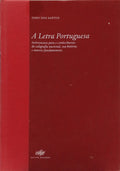 A LETRA PORTUGUESA. [DED. AUTOR]