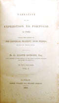 NARRATIVE OF THE EXPEDITION TO PORTUGAL IN 1832, UNDER THE ORDERS OF HIS IMPERIAL MAJESTY DOM PEDRO, DUKE OF BRAGANZA. [2 VOLS.]