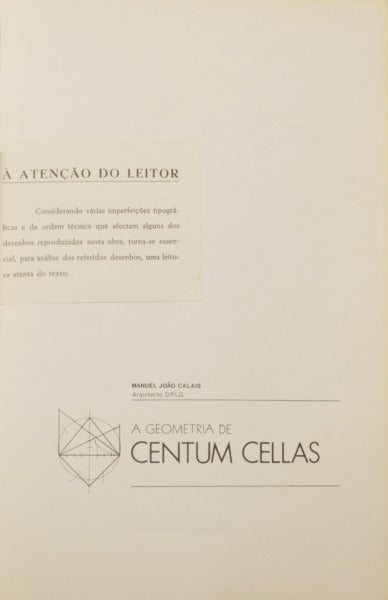 A GEOMETRIA DE CENTUM CELLAS.