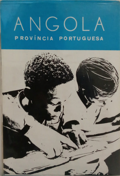 ANGOLA: PROVÍNCIA PORTUGUESA.
