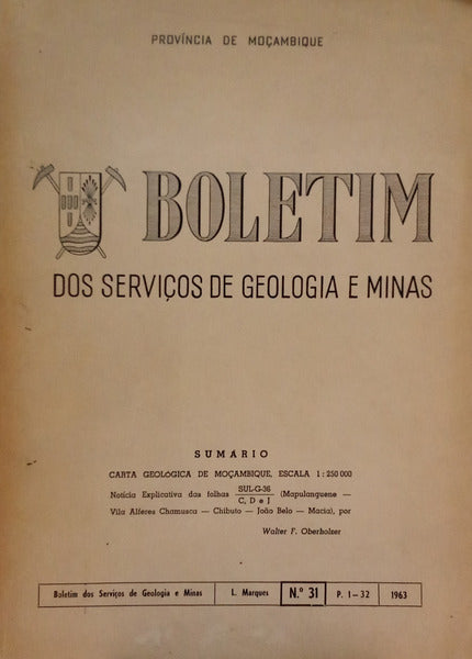 CARTA GEOLÓGICA DE MOÇAMBIQUE, ESCALA 1:250 000: NOTÍCIA EXPLICATIVA DAS FOLHAS SUL-G-36/C, D E J.