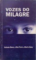 VOZES DO MILAGRE.