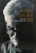 A MONTANHA COBRIA-SE DE NEGRO.