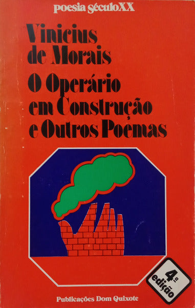 O OPERÁRIO EM CONSTRUÇÃO E OUTROS POEMAS. [4.ª EDIÇÃO]
