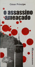 O ASSASSINO AMEAÇADO (DESDE O 11 DE SETEMBRO DE 1217).