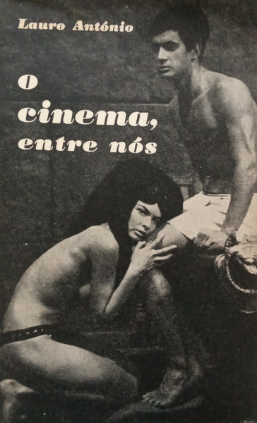 O CINEMA, ENTRE NÓS. UM ANO DE CINEMA EM PORTUGAL (1966).