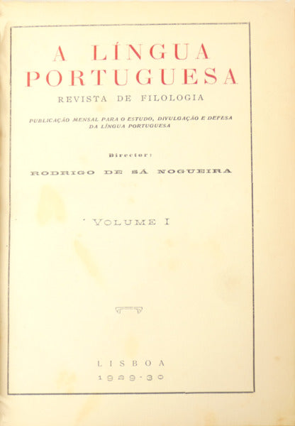 LÍNGUA (A) PORTUGUESA, REVISTA DE FILOLOGIA. [5 VOLUMES, 1929-1934]