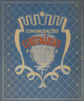 COMEMORAÇÕES CENTENÁRIAS. PROGRAMA OFICIAL, 1940.