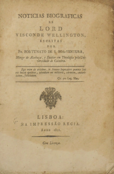 NOTICIAS BIOGRAFICAS DE LORD VISCONDE WELLINGTON, [5 OBRAS]