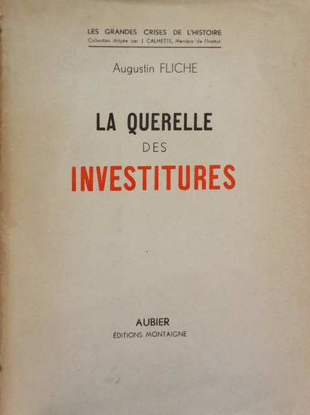 LA QUERELLE DES INVESTITURES.