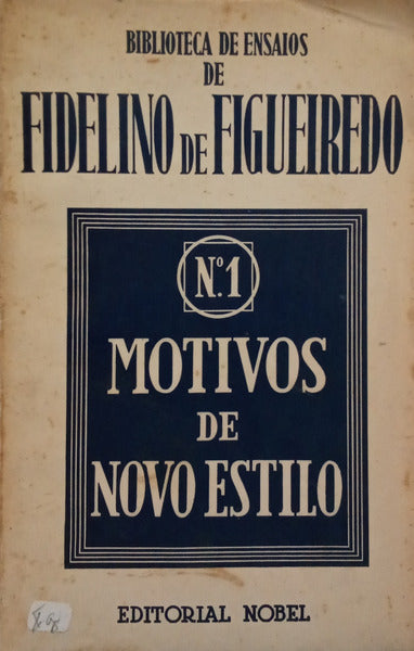 MOTIVOS DE NOVO ESTYLO. [2.ª EDIÇÃO]