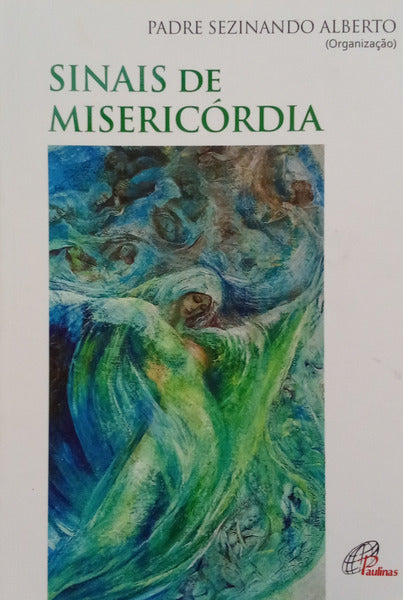 SINAIS DE MISERICÓRDIA.
