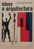 VIVER A ARQUITECTURA.